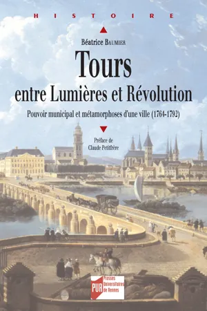 Tours entre Lumières et Révolution