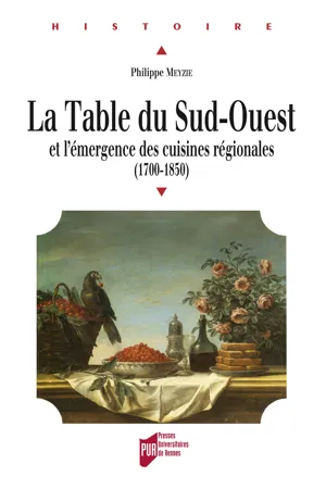 La table du Sud-Ouest et l'émergence des cuisines régionales