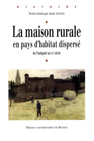 La maison rurale en pays d'habitat dispersé