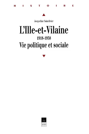 L'Ille-et-Vilaine, 1918-1958