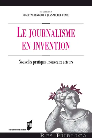 Le journalisme en invention