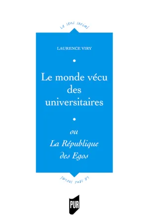 Le monde vécu des universitaires