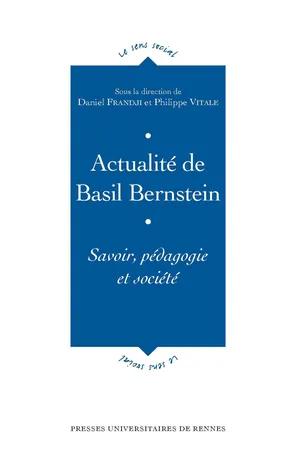 Actualité de Basil Bernstein