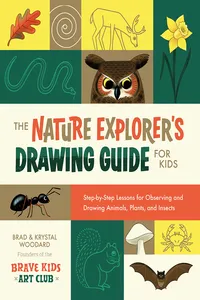 The Nature Explorer's Drawing Guide for Kids_cover