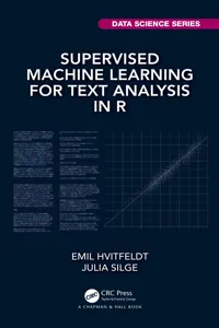 Supervised Machine Learning for Text Analysis in R_cover