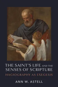 The Saint's Life and the Senses of Scripture_cover