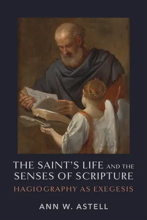 The Saint's Life and the Senses of Scripture