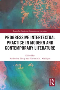 Progressive Intertextual Practice in Modern And Contemporary Literature_cover
