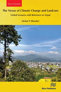 The Nexus of Climate Change and Land-use – Global Scenario with Reference to Nepal_cover