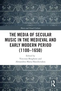 The Media of Secular Music in the Medieval and Early Modern Period_cover