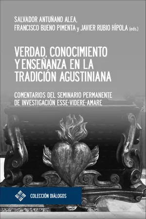 Verdad, conocimiento y enseñanza en la tradición agustiniana