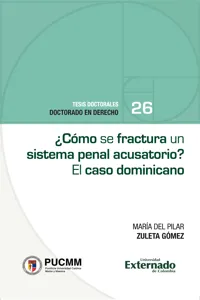 ¿Cómo se fractura un sistema penal acusatorio?_cover