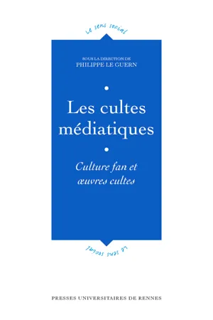 Les cultes médiatiques