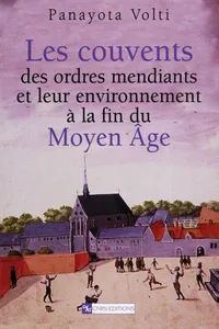 Les couvents des ordres mendiants et leur environnement à la fin du Moyen Âge_cover