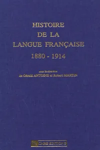 Histoire de la langue française 1880-1914_cover