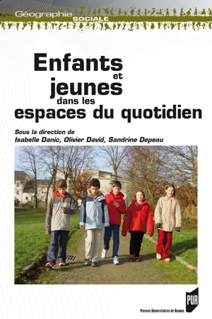 Enfants et jeunes dans les espaces du quotidien