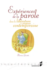 Expériences de la parole dans la littérature de jeunesse contemporaine_cover