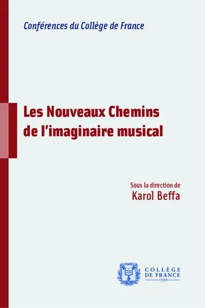 Les nouveaux chemins de l'imaginaire musical