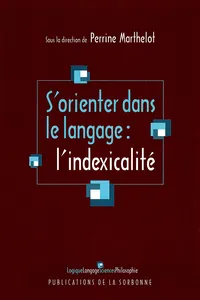 S’orienter dans le langage : l’indexicalité_cover