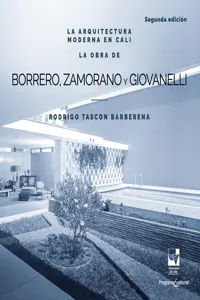 La arquitectura moderna en Cali: La obra de Borrero Zamorano y Giovanelli_cover