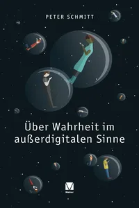 Über Wahrheit im außerdigitalen Sinne_cover