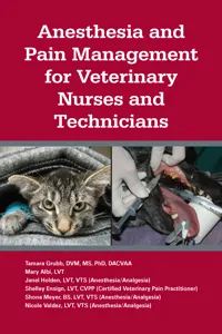 Anesthesia and Pain Management for Veterinary Nurses and Technicians_cover