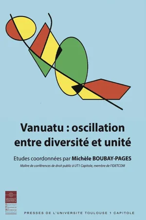 Vanuatu : oscillation entre diversité et unité