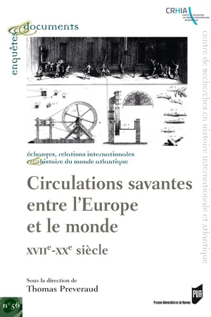 Circulations savantes entre l'Europe et le monde