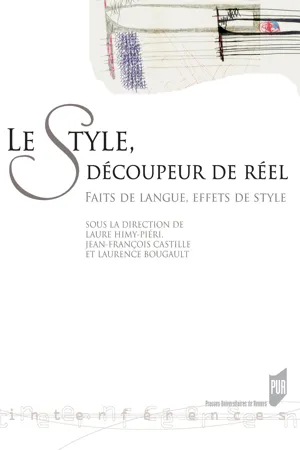 Le style, découpeur de réel