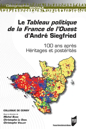 Le Tableau politique de la France de l'Ouest d'André Siegfried