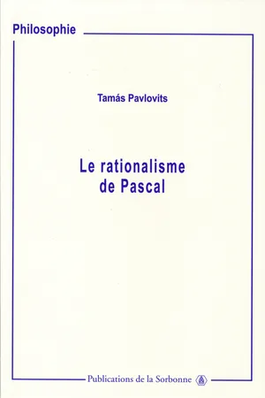 Le rationalisme de Pascal