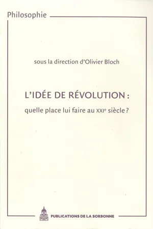 L'idée de révolution : quelle place lui faire au XXIe siècle ?