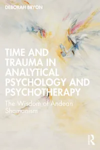 Time and Trauma in Analytical Psychology and Psychotherapy_cover