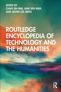 Routledge Encyclopedia of Technology and the Humanities_cover