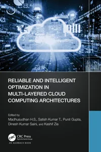 Reliable and Intelligent Optimization in Multi-Layered Cloud Computing Architectures_cover