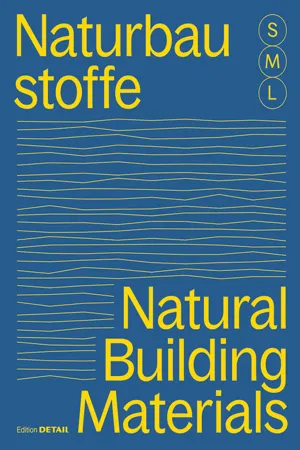 Bauen mit Naturbaustoffen S, M, L / Natural Building Materials S, M, L