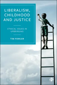 Liberalism, Childhood and Justice_cover