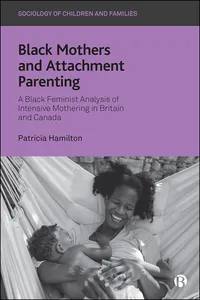 Black Mothers and Attachment Parenting_cover