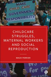 Childcare Struggles, Maternal Workers and Social Reproduction_cover