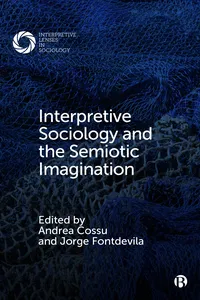 Interpretive Sociology and the Semiotic Imagination_cover