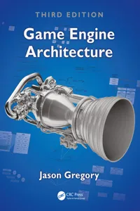 Game Engine Architecture, Third Edition_cover