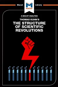 An Analysis of Thomas Kuhn's The Structure of Scientific Revolutions_cover