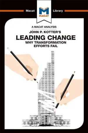 An Analysis of John P. Kotter's Leading Change