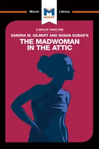 An Analysis of Sandra M. Gilbert and Susan Gubar's The Madwoman in the Attic_cover