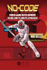 No-Code Video Game Development Using Unity and Playmaker_cover