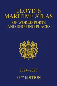 Lloyd's Maritime Atlas of World Ports and Shipping Places 2024-2025_cover