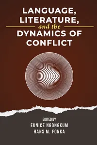 Language, Literature, and the Dynamics of Conflict_cover