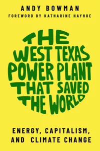 The West Texas Power Plant That Saved the World_cover