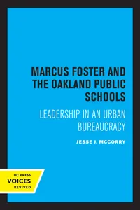 Marcus Foster and the Oakland Public Schools_cover