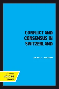 Conflict and Consensus in Switzerland_cover